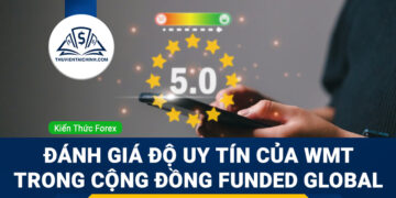 Đánh giá độ uy tín của WeMasterTrade trong cộng đồng Funded Global