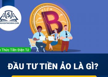 Đầu tư tiền ảo là gì ? Người mới nên bắt đầu như thế nào?