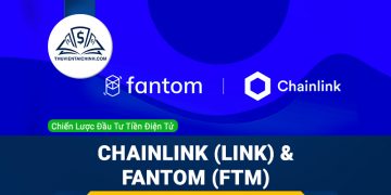 Đầu tư tiền điện tử - Chainlink (LINK) & Fantom (FTM)