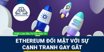 Đồng Ethereum đang phải đối mặt với sự cạnh tranh gay gắt từ 3 đồng tiền điện tử khác