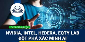 NVIDIA, Intel, Hedera và EQTY Lab Hợp Tác: Đột Phá Tính Toán Có Thể Xác Minh cho AI