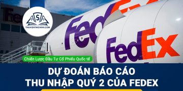 Dự đoán báo cáo thu nhập quý 2 của FedEx