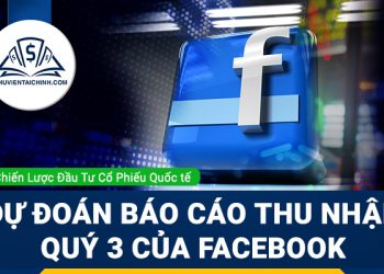 Dự đoán báo cáo thu nhập quý 3 của Facebook