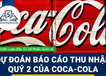 Dự đoán báo cáo thu nhập Quý 2 của Coca-Cola
