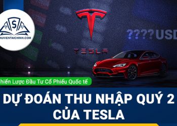 Dự đoán thu nhập quý 2 của Tesla