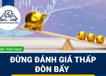 Bỏ qua đòn bẩy có khiến các nhà giao dịch ngoại hối thất bại?