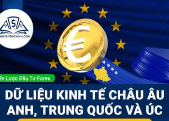 Forex 9-13/2: Dữ liệu tăng trưởng châu Âu, Anh, Trung Quốc và Australia