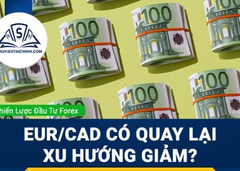 EUR/CAD có quay lại xu hướng giảm