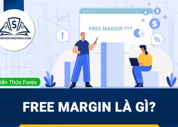 Free Margin là gì