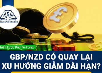 GBP/NZD quay lại xu hướng giảm dài hạn