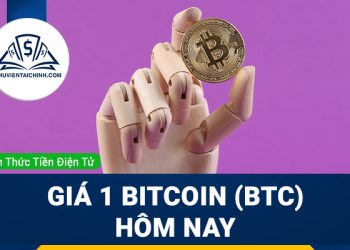 Giá 1 Bitcoin (BTC) hôm nay bằng bao nhiêu USD, VND