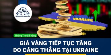 Giá vàng tiếp tục tăng trước khi Fed công bố biên bản cuộc họp và căng thẳng tại Ukraine