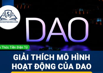 DAO là gì? Giải thích mô hình hoạt động của DAO