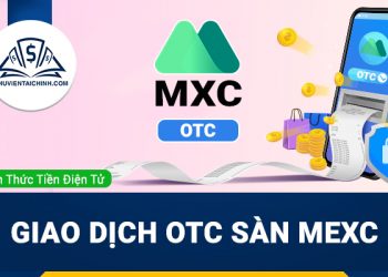 Giao dịch OTC sàn MEXC