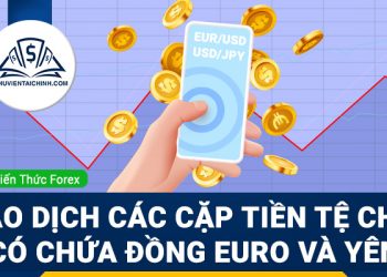 Giao dịch với các cặp tiền tệ chéo có chứa đồng Euro và Yên