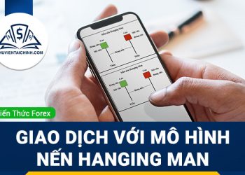 Nến Hanging Man là gì? Giao dịch với mô hình nến Hanging Man