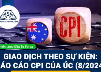 Giao dịch theo sự kiện: Báo cáo CPI của Úc (8/2024)
