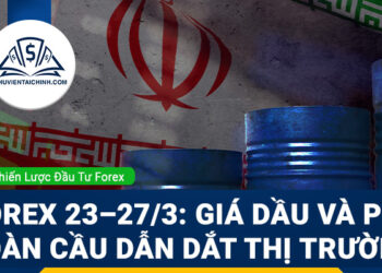 Forex 23 - 28/3: Giá dầu và PMI toàn cầu dẫn dắt thị trường
