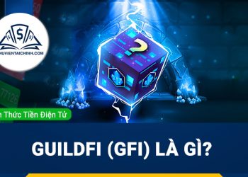 GuildFI (GFI) là gì? Tổng quan về dự án GuildFI