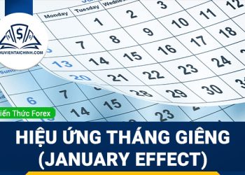 Hiệu Ứng Tháng Giêng (January Effect) là gì? Có nên giao dịch trong chứng khoán?