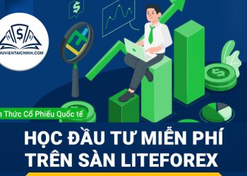 Học đầu tư miễn phí với tài khoản Demo trên Sàn LiteForex