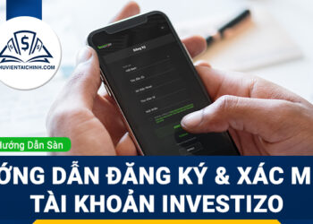 Hướng Dẫn Đăng Ký & Xác Minh Tài Khoản Investizo