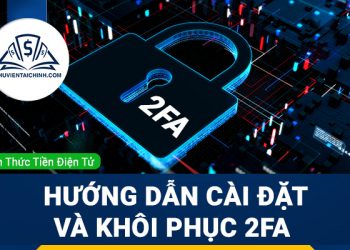 Google Authenticator là gì? Hướng dẫn cài đặt và khôi phục 2FA 