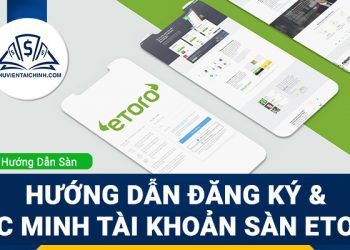 Hướng dẫn đăng ký tạo tài khoản trên sàn eToro
