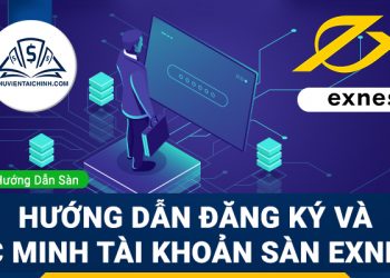 Hướng dẫn đăng ký sàn Exness