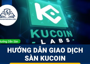 Hướng dẫn giao dịch sàn Kucoin