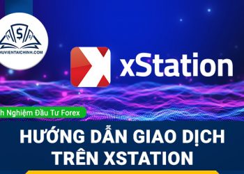 Hướng dẫn giao dịch trên xStation