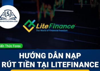 Hướng dẫn đăng ký, mở và xác minh tài khoản LiteForex LiteFinance
