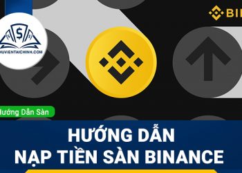 Hướng dẫn đăng ký sàn và xác minh tài khoản sàn Binance