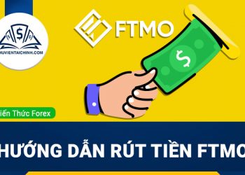 Hướng dẫn rút tiền FTMO