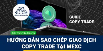 Hướng dẫn sao chép giao dịch Copy Trade tại MEXC