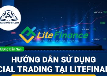 Hướng dẫn sử dụng Social Trading LiteFinance
