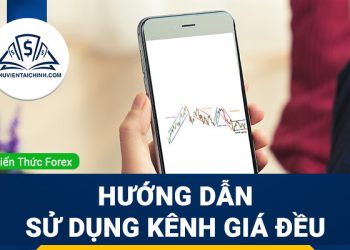Hướng dẫn sử dụng kênh giá đều (Equidistant Channel)