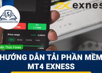 Hướng dẫn tải phần mềm MT4 Exness về máy tính và điện thoại