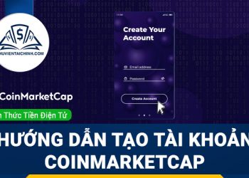 Hướng dẫn tạo tài khoản CoinMarketCap