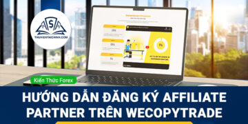 Hướng dẫn đăng ký Affiliate Partner trên WeCopyTrade