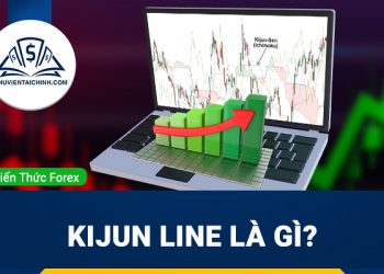 Kijun Line là gì? Hướng dẫn cách sử dụng