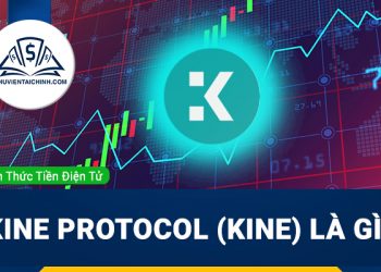 Kine Protocol (KINE) là gì? Tổng quan về dự án Kine Protoco