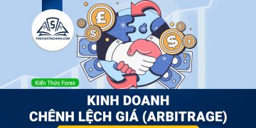 Arbitrage là gì? Tìm hiểu kinh doanh chênh lệch giá