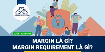 Ký quỹ Margin là gì