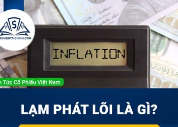 Lạm phát lõi là gì? Nó khác gì so với lạm phát thông thường?