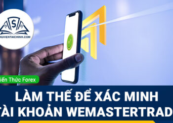 Làm thế để xác minh tài khoản WeMasterTrade?