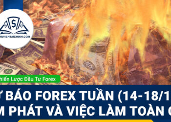 Dự báo Forex tuần (14-18/10): Lạm phát và việc làm toàn cầu