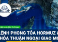 Forex 20-24/4: Lệnh phong tỏa Hormuz và kỳ vọng về một thỏa thuận ngoại giao mới