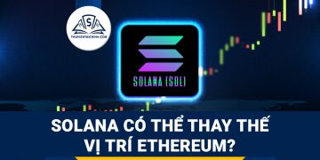 Liệu Solana có thể thay thế vị trí của Ethereum trên thị trường