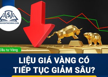 Liệu giá vàng có tiếp tục giảm sâu?